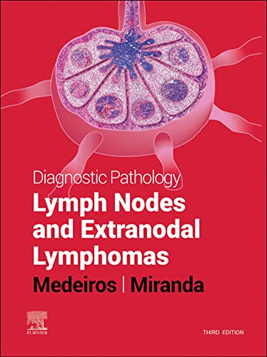 Diagnostic Pathology: Lymph Nodes and Extranodal Lymphomas (3rd Edition) - Orginal Pdf